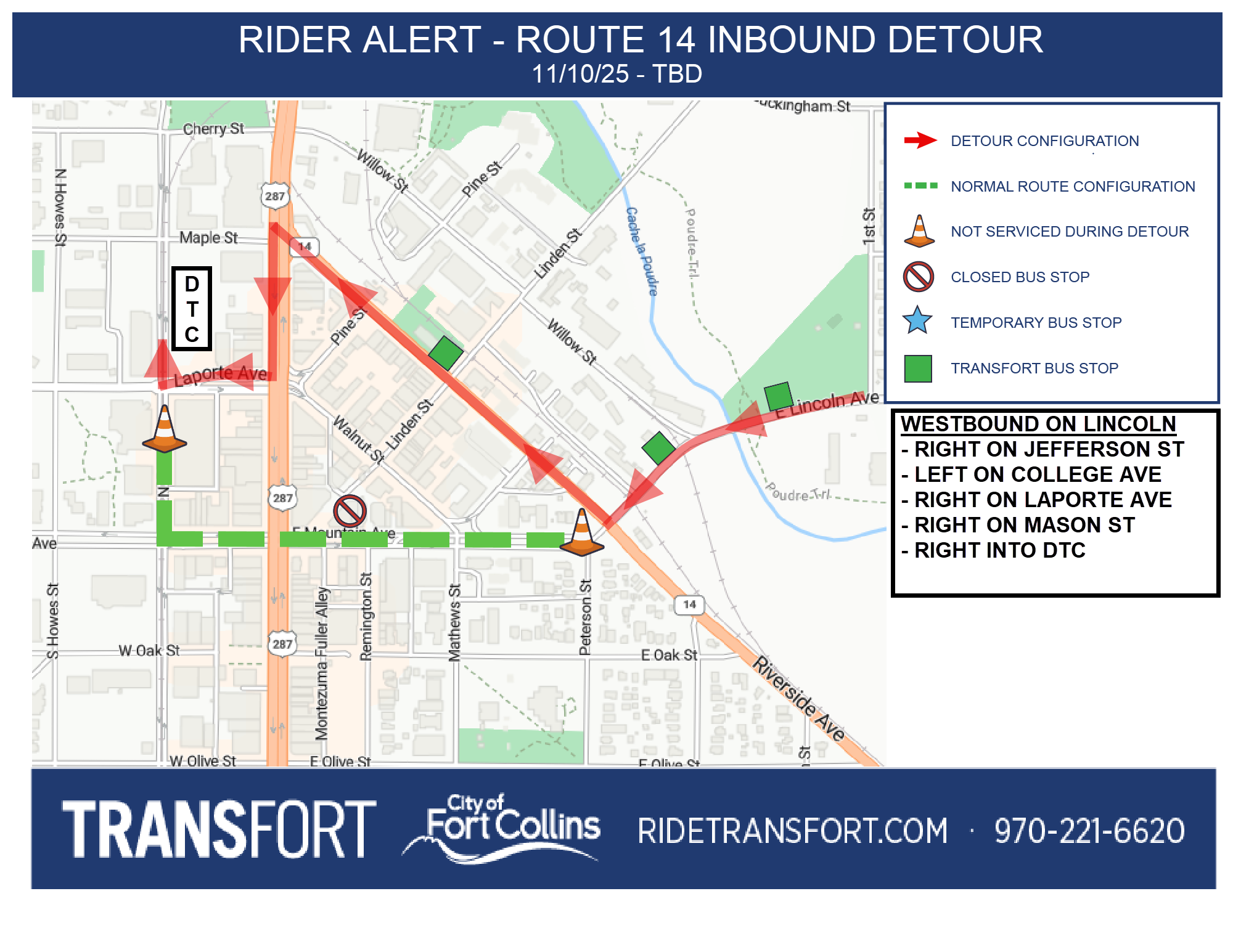 Westbound on Lincoln, Right on Jefferson St., Left on College Ave., Right on Laporte Ave., Right on Mason St., Right into Downtown Transit Center (DTC).