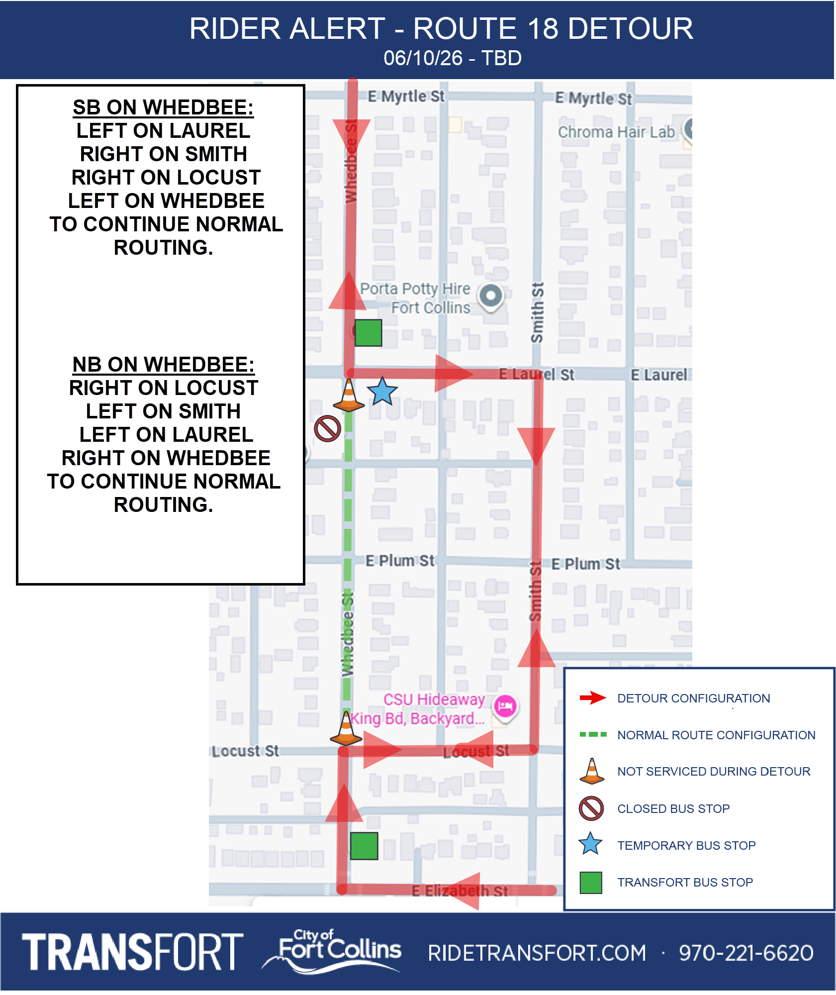 Route 18 Detour 06/10/2026- TBD. Southbound detour is left on Whedbee right on Smith right on Locust left on Whedbee to continue normal routing. Northbound detour is right on Locust left on Smith left on Laurel right on Whedbee to continue normal routing. Stop # 1297 Whedbee and Laurel is closed. Southbound temp stop will be on corner of Laurel and Whedbee.