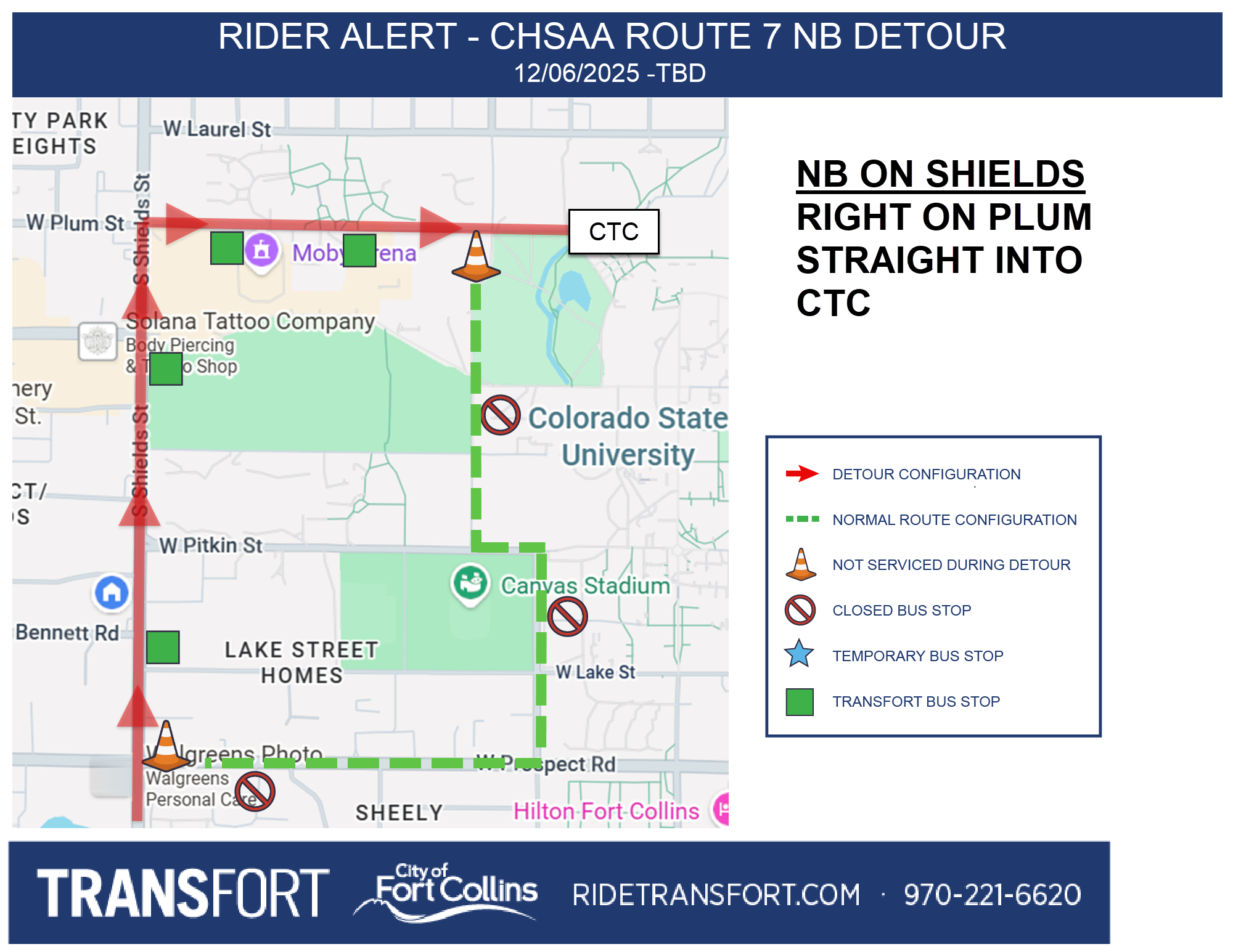 CHSAA Rt. 7 Detour. Northbound on Shields: Right on Plum, Straight into CTC. Stops closed at Prospect & Sheely, Meridian & Lake, Meridian & University.