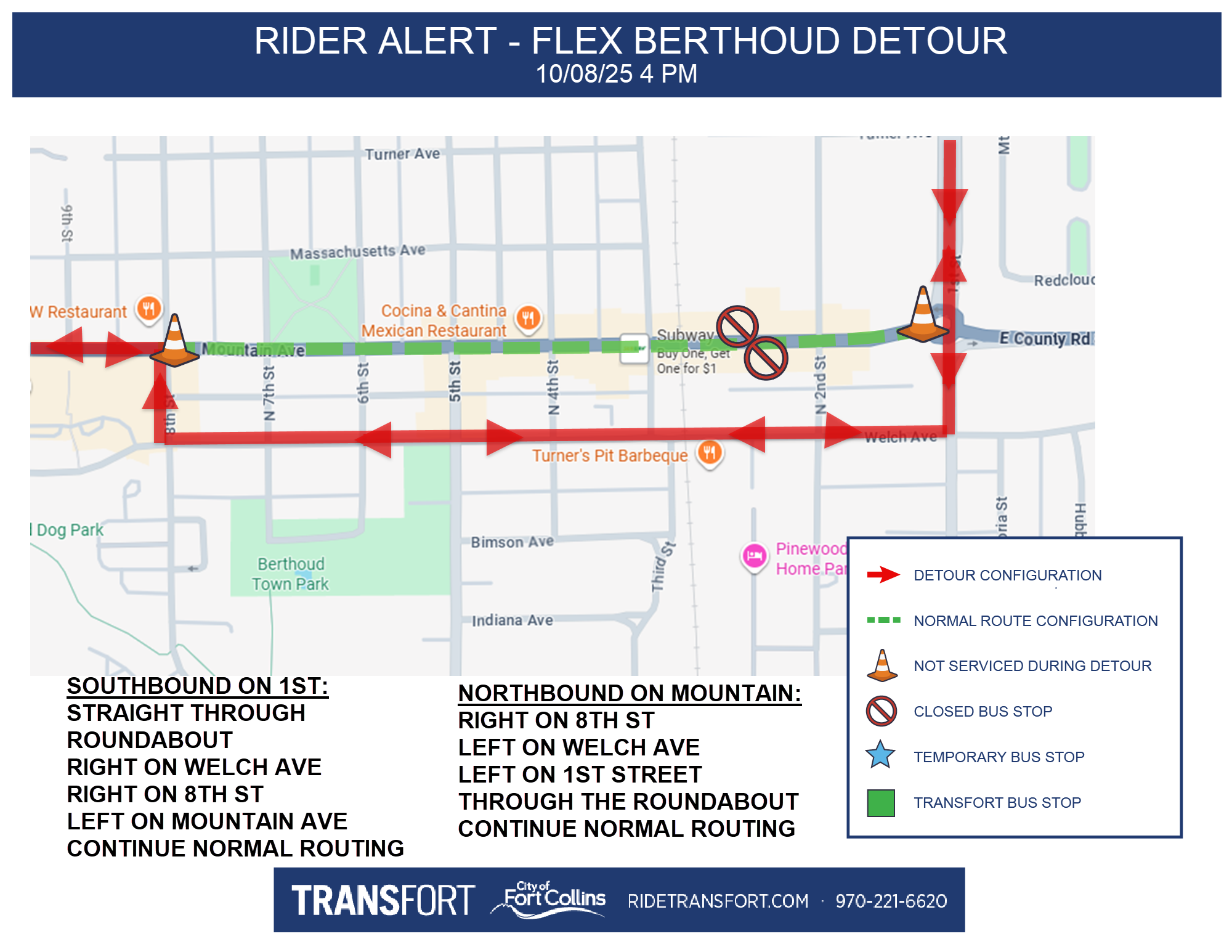 Flex Berthoud Homecoming Detour. Effective 10/8/2025. Southbound on 1st: Straight through roundabout, right on Welch Ave, Right on 8th street, left on mountain avenue, continue normal routing. For Northbound: Northbound on Mountain: right on 8th street, left on welch avenue, left on 1st street, through the roundabout, continue normal routing. Stops closed at Mountain and 2nd, mount and 3rd.