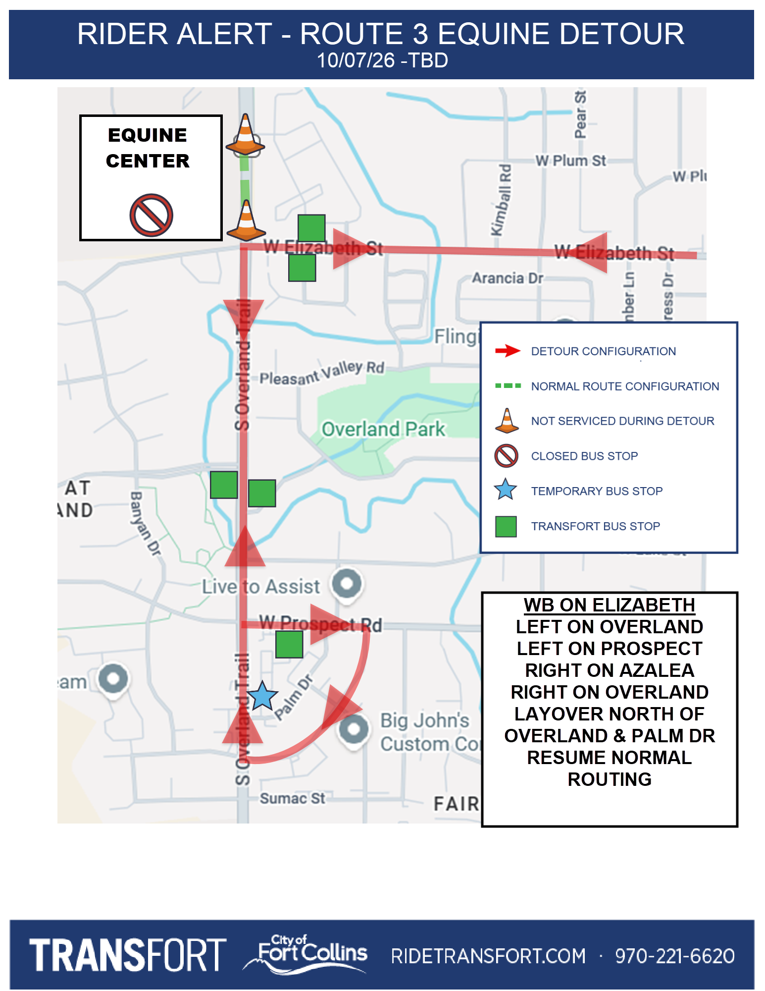 Westbound on Elizabeth, Left on Overland, Left on Prospect, Right on Overland, Layover North of Overland and Palm Drive, Resume Normal Routing