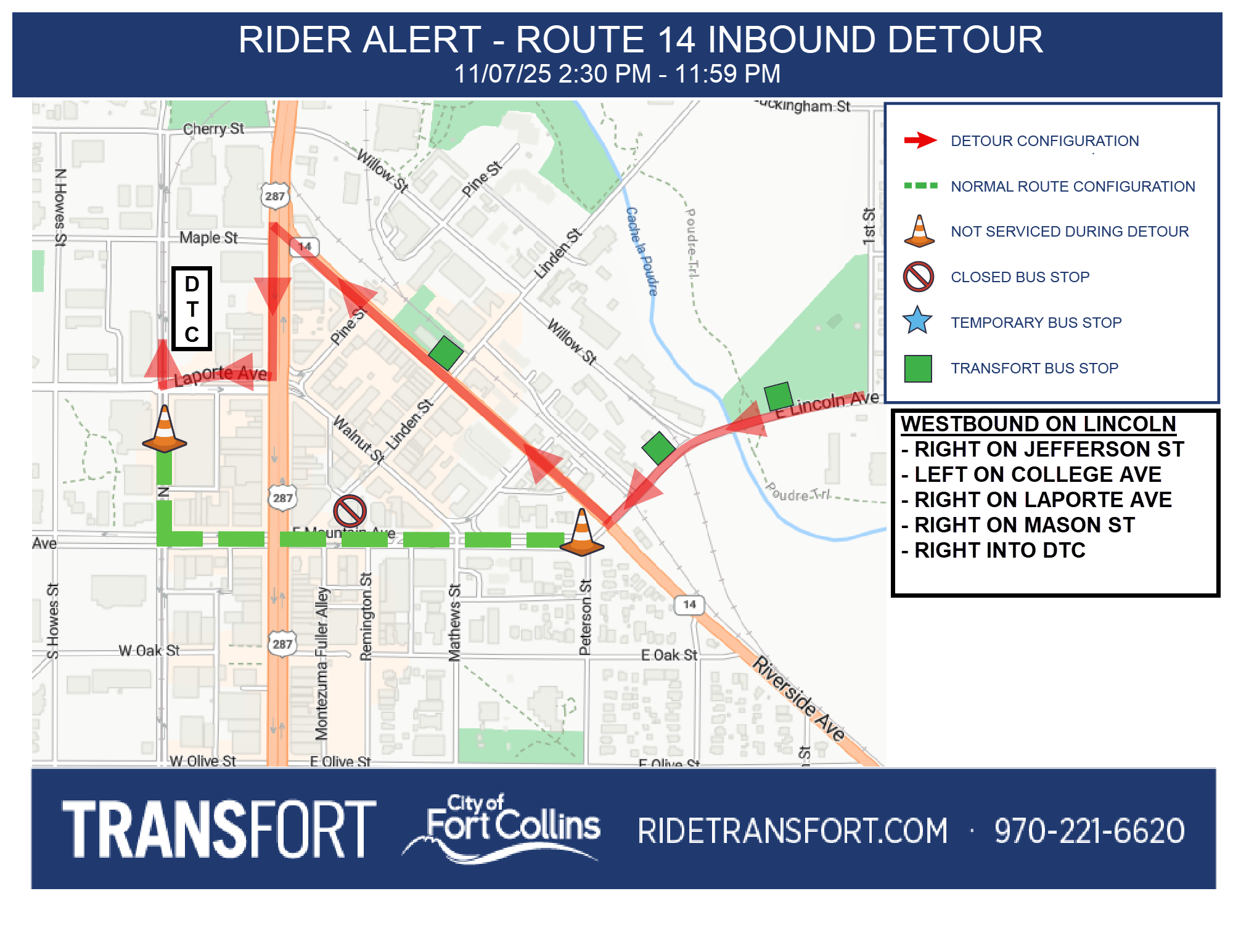 Rt 14 Detour. Westbound on Lincoln. Right on Jefferson St, left on College Ave, right on Laporte Ave, right on Mason St, right into DTC.