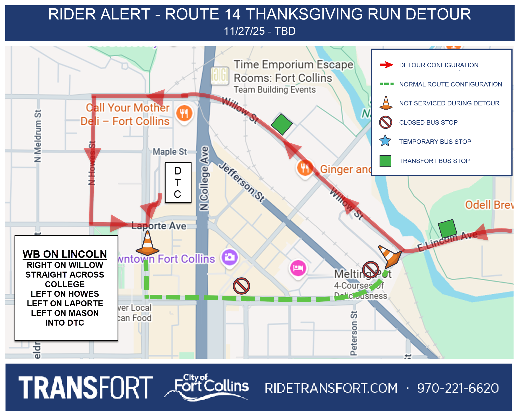 Westbound on Lincoln: Right on Willow, Straight across College, Left on Howes, Left on Laporte, Left on Mason into DTC.