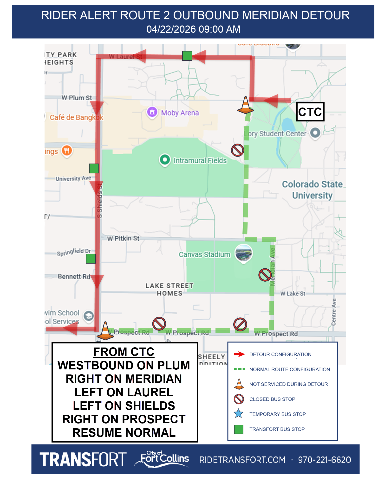 From CTC: Westbound on Plum, right on Meridian, left on Laurel, left on Shields, right on Prospect, resume normal routing.
