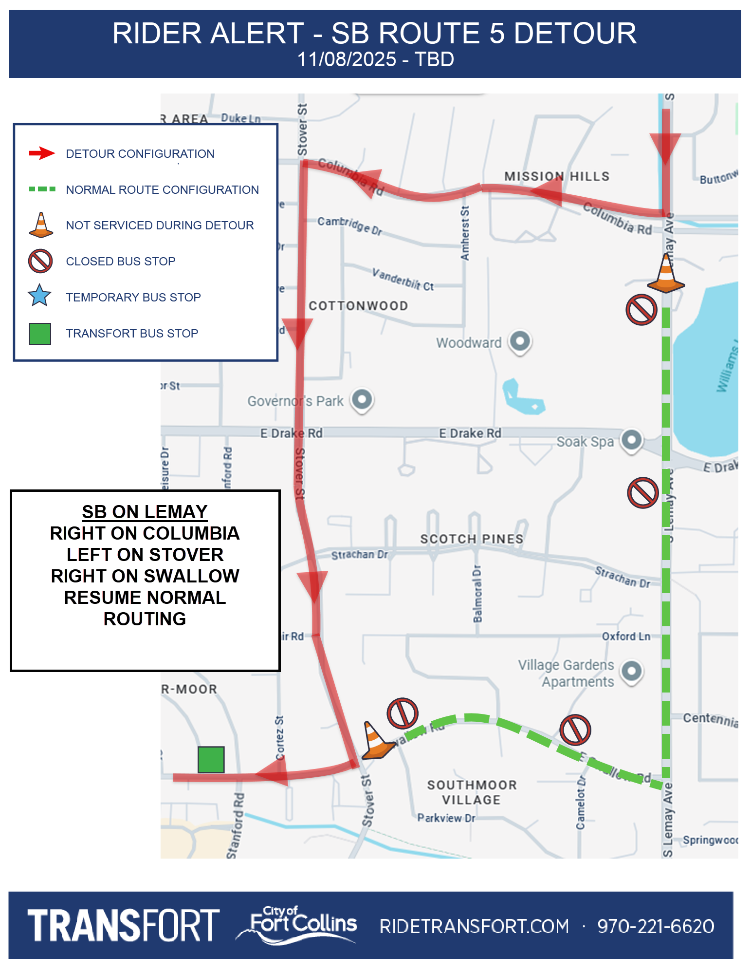 Southbound on Lemay, Right on Columbia, Left on Stover, Over Drake, Right on Swallow, Resume normal routing.