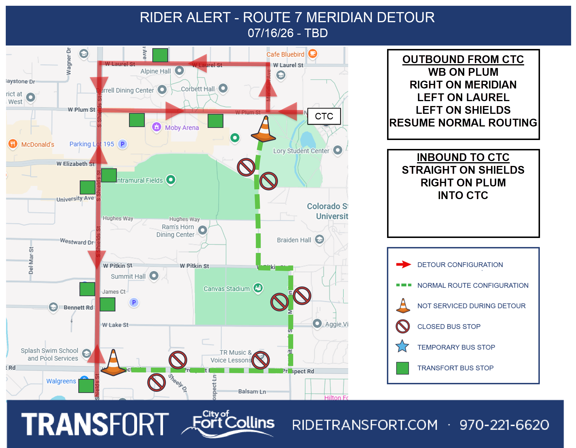 Outbound from CTC: Westbound on Plum, right on Meridian, left on Laurel, left on Shields, resume normal routing. Inbound to CTC: Straight on Shields, right on Plum into CTC