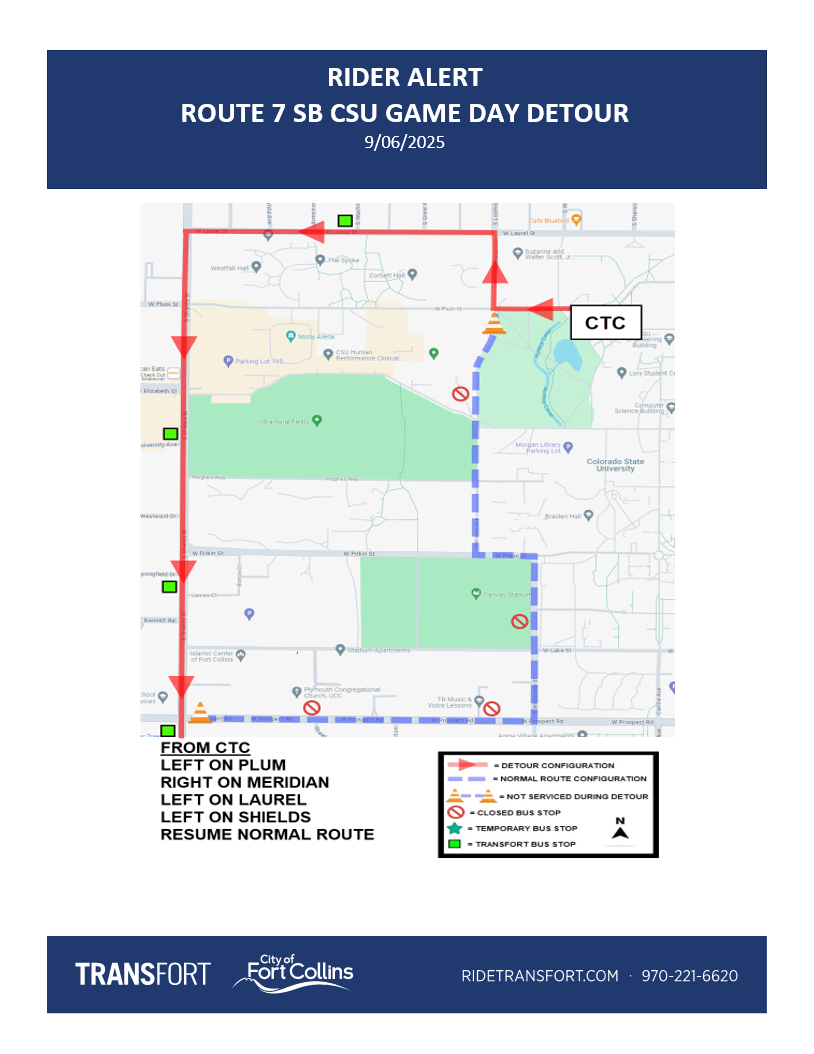 Southbound from CSU Transit Center, Right on Meridian, Left on Laurel, Left on Shields, To Resume Normal Routing