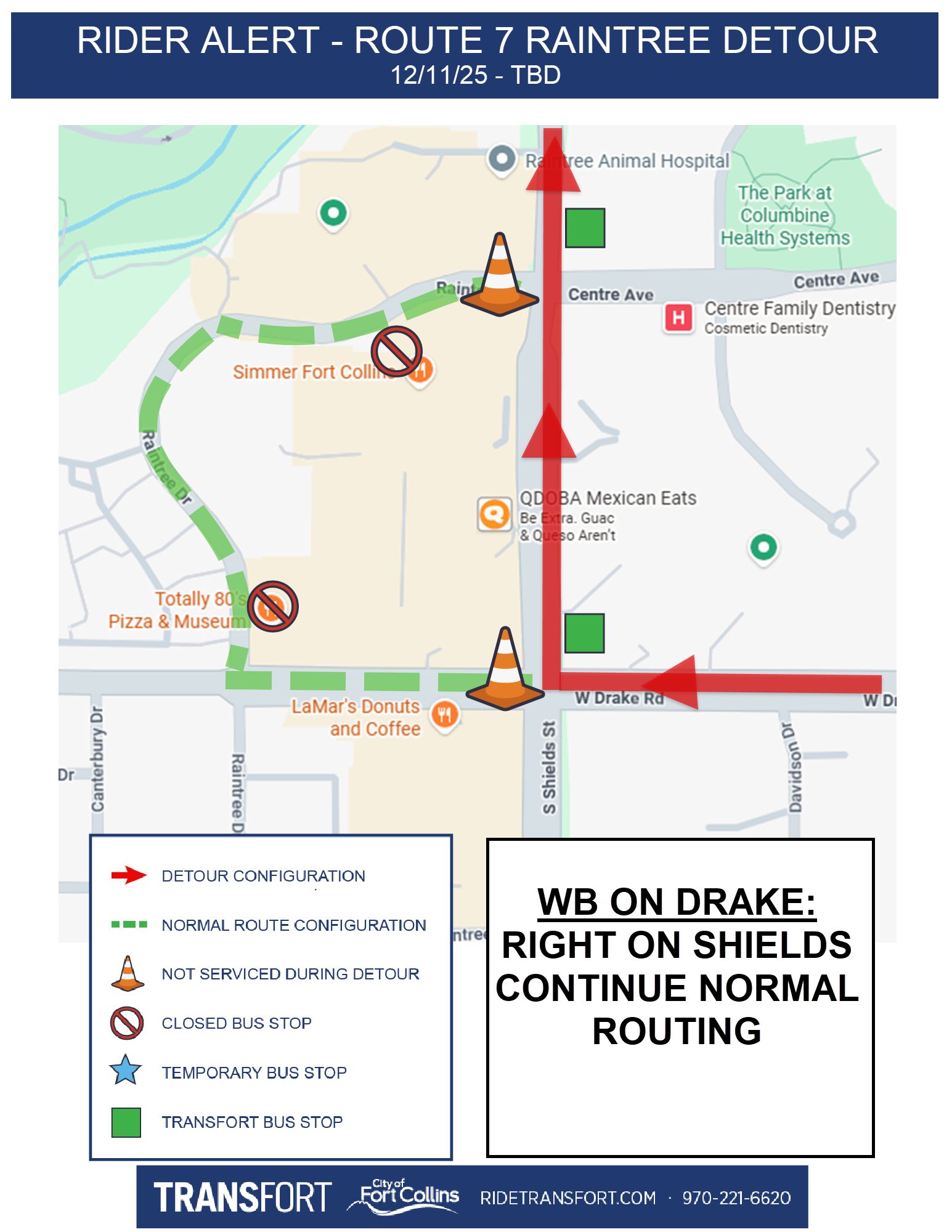 Route 7 detour: westbound on Drake, right on Shields, resume normal routing