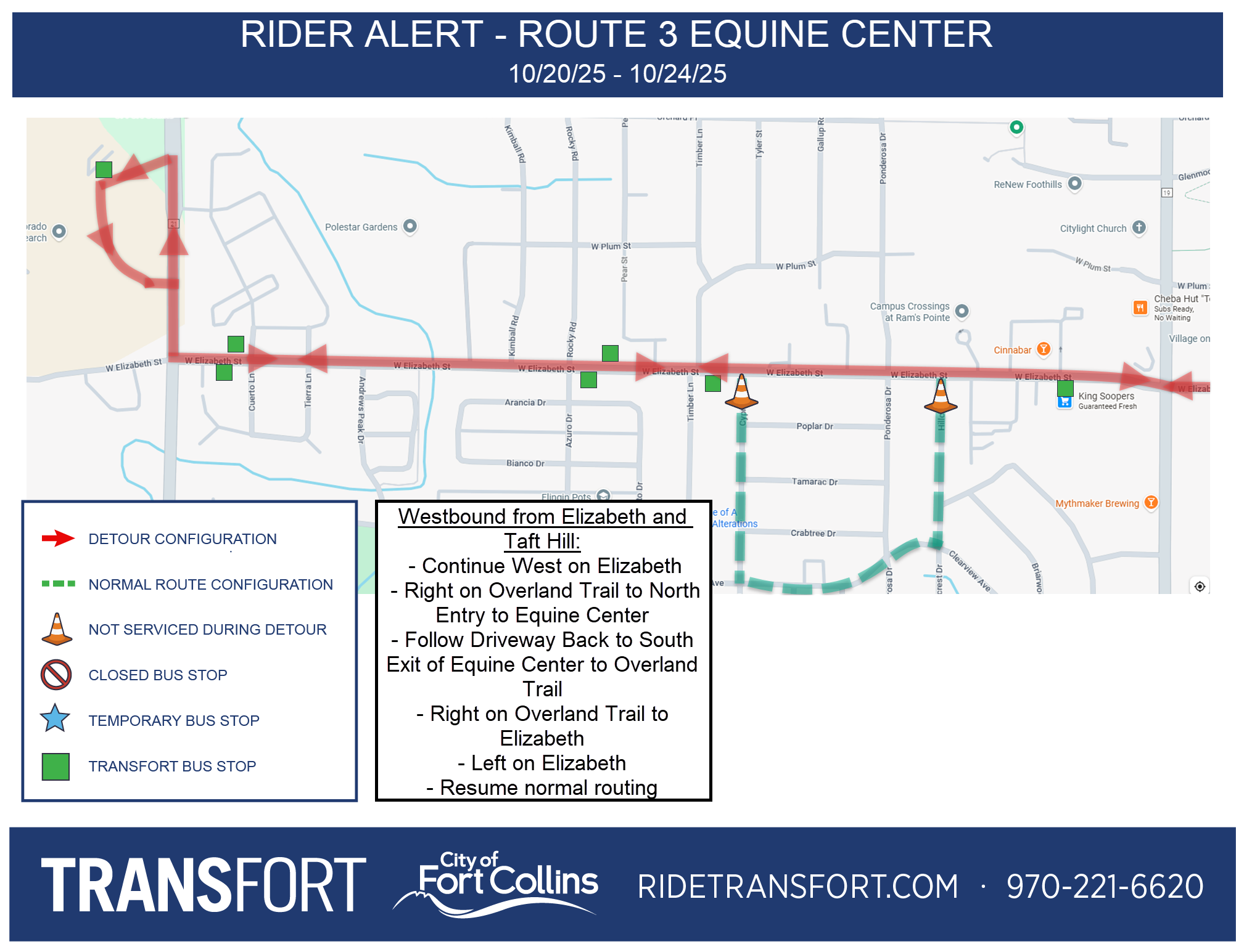 Route 3 Equine Center Detour. Effective 10/20/25 through 10/24/25. Westbound from Elizabeth and Taft Hill: Continue West on Elizabeth, Right on Oberland Trail to North Entry to Equine Center, Follow Driveway Back to South Exit of Equine Center to Overland Trail, Right on Overland Trail to Elizabeth, Left on Elizabeth, Resume Normal Routing. Stops added at Elizabeth and Timber, Elizabeth and Overland (Westbound), Equine Center, Elizabeth and Overland (Eastbound), Elizabeth and Azuro, Elizabeth and Timber.