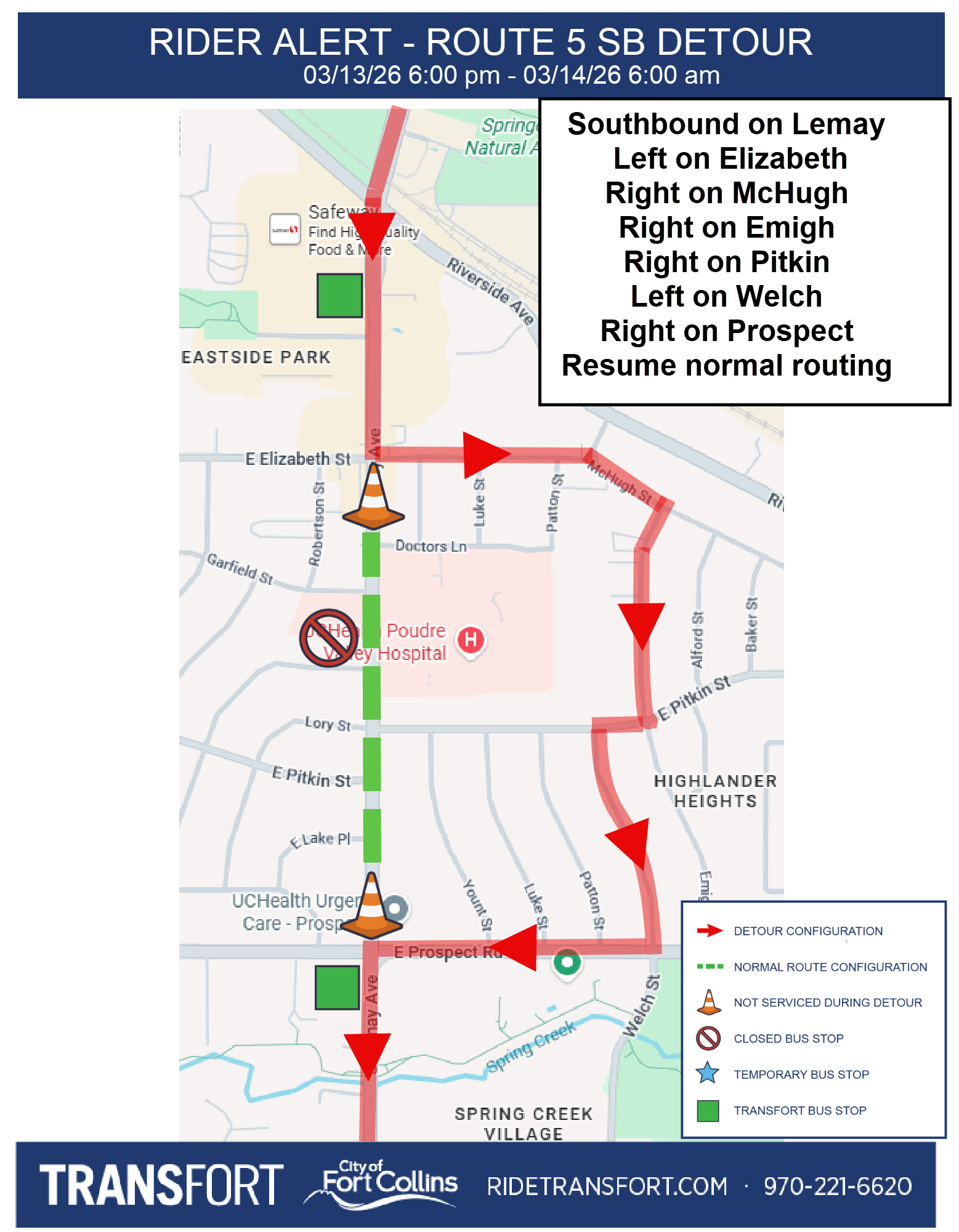 Southbound route 5 detour. Southbound on Lemay, left on Elizabeth, right on McHugh, right on Emigh, right on Pitkin, left on Welch, right on prospect, and resume normal routing.