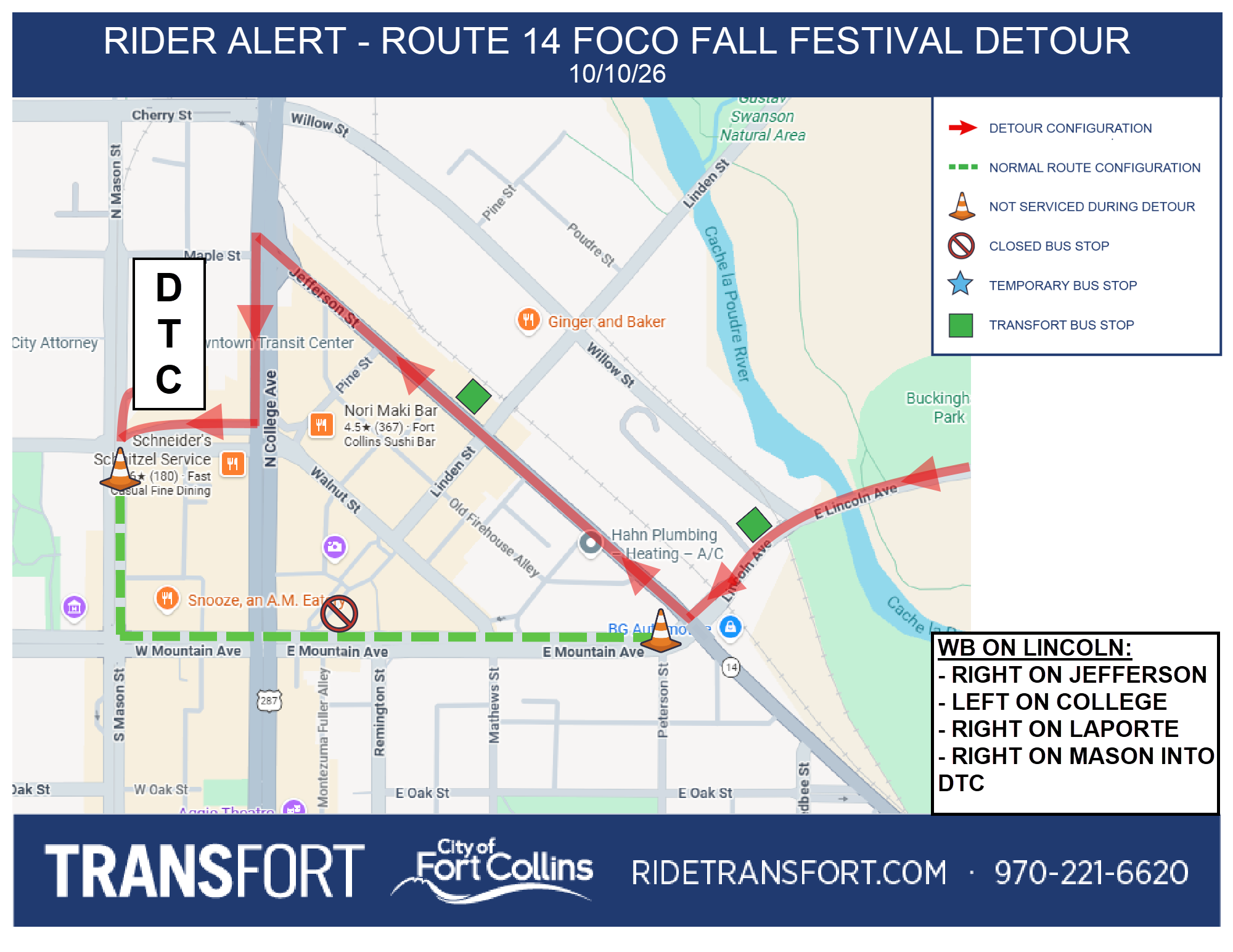 Westbound on Lincoln: Right on Jefferson, left on College, right on Laporte, right on Mason into Downtown Transit Center (DTC).