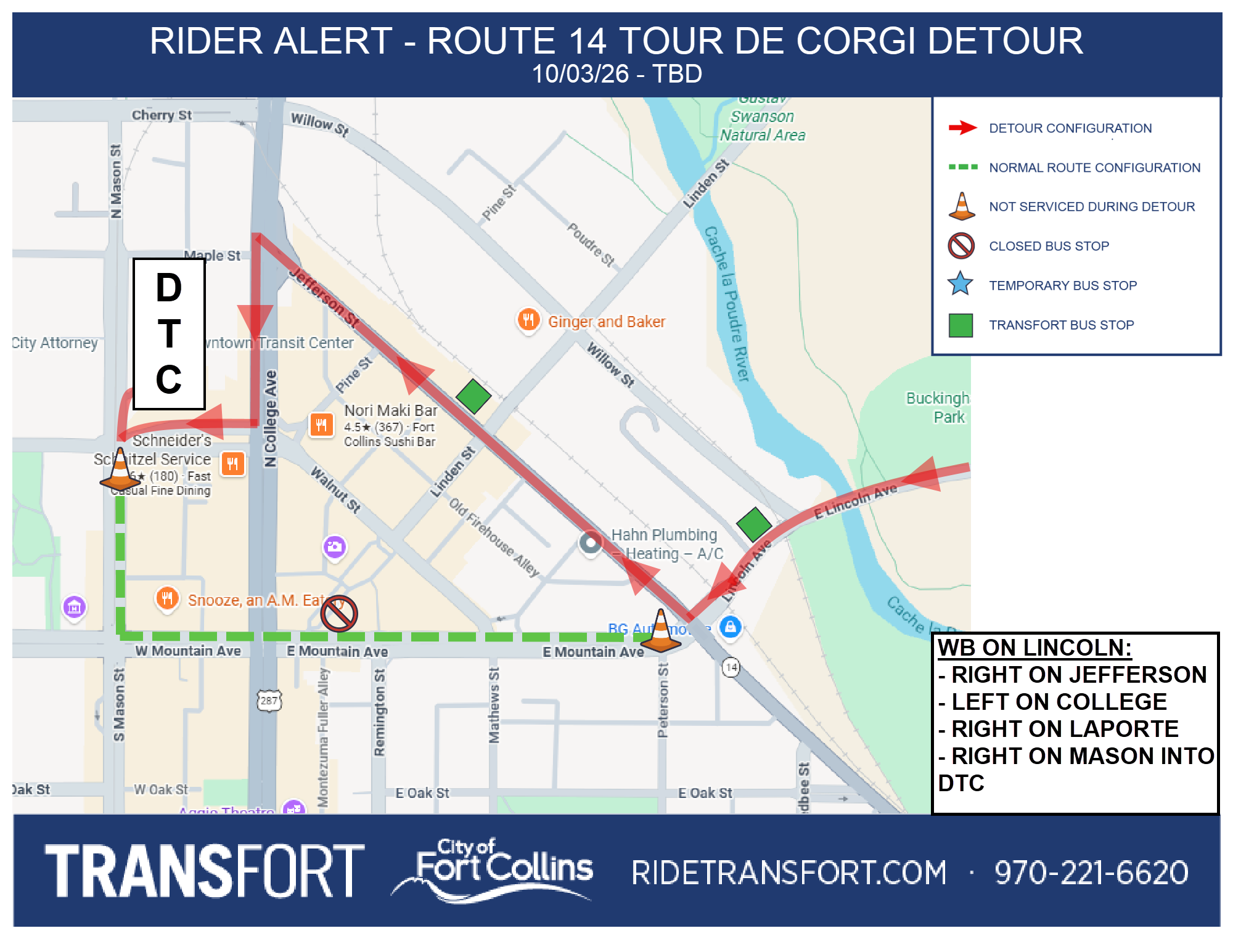 Westbound on Lincoln: Right on Jefferson, left on College, right on Laporte, right on Mason into Downtown Transit Center (DTC).
